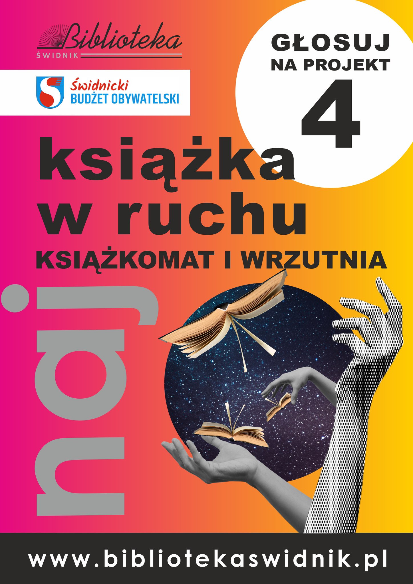 plakat z logiem biblioteki i Świdnickiego Budżetu Obywatelskiego z napisem Książka w w ruchu-głosuj na projekt nr 4
